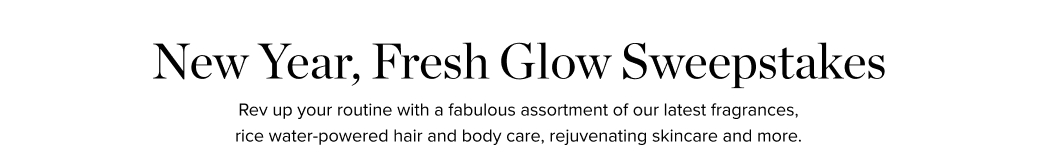 New Year, Fresh Glow Sweepstakes